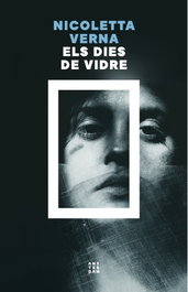 Els dies de vidre, Nicoletta Verna - AMSTERDAM