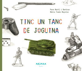 AKIARA Tinc un tanc de joguina