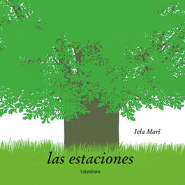 KALANDRAKA, Las estaciones - Iela Mari
