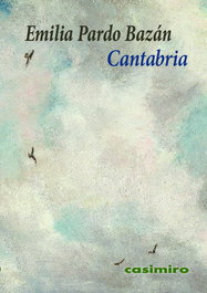 Cantabria, Emilia Pardo Bazán - CASIMIRO