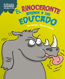 PLANETA JUNIOR, El rinoceronte aprende a ser educado