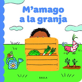 M'amago a la granja, Veronique Scart - BAULA