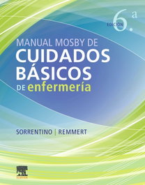 ELSEVIER EDITORIAL Manual Mosby de cuidados básicos de Enfermería (6ª ed.)