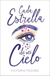 Cada estrella de mi cielo, Victoria Vílchez - BOOKS4POCKET EDITORIAL