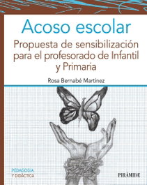 Acoso escolar, Rosa Bernabé Martínez - PIRAMIDE