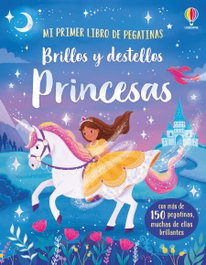 Brillos y destellos - Princesas, Kristie Pickersgill - USBORNE