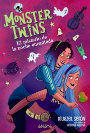 ANAYA, Monster Twins. El misterio de la noche encantada