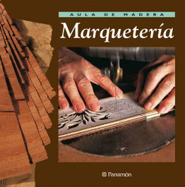 PARRAMON, Marquetería - Aula de Madera