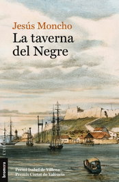 LA TAVERNA DEL NEGRE, Jesús Moncho Pascual - BROMERA EDICIONS