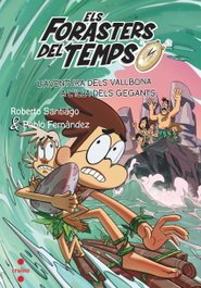 CRUILLA, Els Forasters del temps 14: L'aventura dels Vallbona a l'illa dels gegants - Roberto Santiago