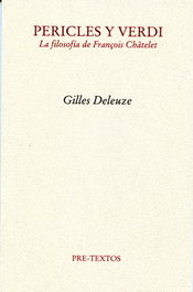 PRE-TEXTOS, Pericles y Verdi, Gilles Deleuze