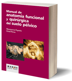 MARGE BOOKS Manual de anatomía funcional y quirúrgica del suelo pélvico