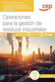 CEP EDITORIAL, Manual operaciones gestión residuos industriales - CEP EDITORIAL