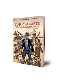 Simon Susarte - El Heroe Olvidado De Gibraltar