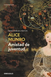 Amistad de juventud, Alice Munro - DEBOLSILLO