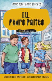 PORTO EDITORA, Eu, Pedro Palito, Maria Teresa Maia Gonzalez - PORTO EDITORA
