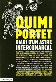 Diari d'un astre intercomarcal, Quimi Portet - COMANEGRA