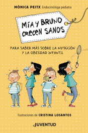 JUVENTUD, Mía y Bruno crecen sanos - Mònica Peitx i Triay