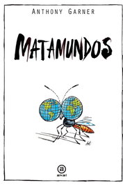 Matamundos, Anthony Garner - AKAL