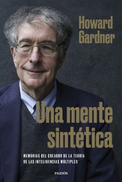 Una mente sintética, Howard Gardner - PAIDOS