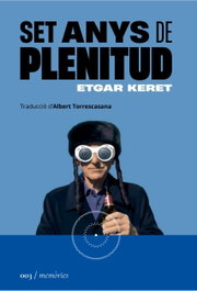 Set anys de plenitud, Etgar Keret - LA SEGONA PERIFERIA
