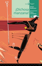 ¡Dichosa manzana!, Paco Ballester; Paco Giménez - Algar Editorial