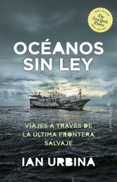 Oceanos sin ley, Ian Urbina - CAPITAN SWING LIBROS