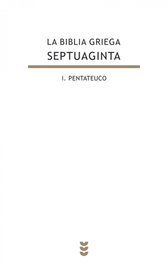 SIGUEME Pentateuco, Biblia Griega Septuaginta I - Fernández Marcos, Natalio