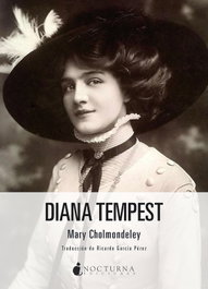 Diana Tempest, Mary Cholmondeley - NOCTURNA EDICIONES