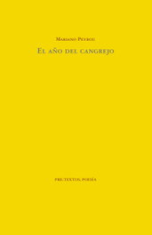 PRE-TEXTOS, El año del cangrejo, Mariano Peyrou - PRE-TEXTOS