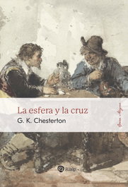 La esfera y la cruz, G.K Chesterton - RIALP