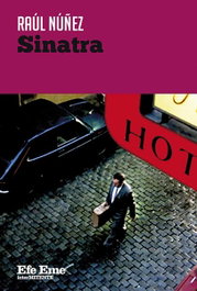 Sinatra, Raúl Núñez - EFE EME