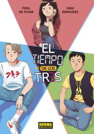 El tiempo de los 3, Fidel de Tovar, Dani Bermúdez - Norma Editorial