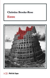 Entre, Christine Brooke-Rose - INTERVENCION CULTURAL ED.