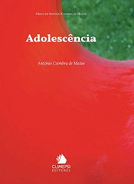 Adolescencia, António Coimbra de Matos - CLIMEPSI EDITORES