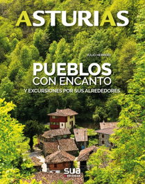 SUA, Asturias - pueblos con encanto y excursiones por sus alrededores - Julio Herrera