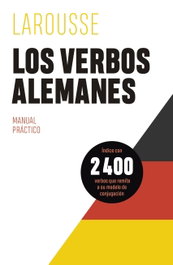 LAROUSSE Los verbos alemanes, Éditions Larousse - LAROUSSE