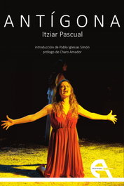 Antígona, Itziar Pascual - ANTIGONA EDITORIAL