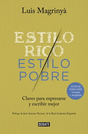 Estilo rico, estilo pobre, Luis Magrinya - DEBATE