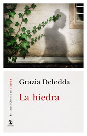 La hiedra, Grazia Deledda - CATEDRA