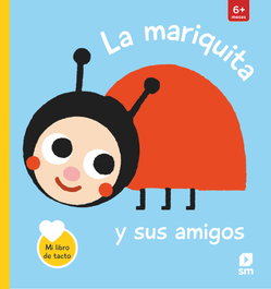 SM, La mariquita y sus amigos