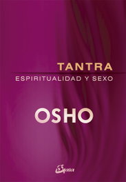 GAIA Tantra, espiritualidad y sexo, Osho - OSHO