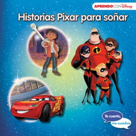 CLIPER, HISTORIAS PIXAR PARA SOÑAR: CARS 3, COCO Y LOS INCREIBLES