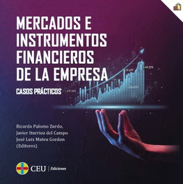 CEU, Mercados e instrumentos financieros de la empresa. Casos Prácticos