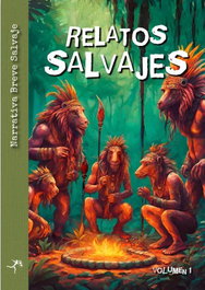 Relatos salvajes, AA.VV. - LIBROS DEL SALVAJE
