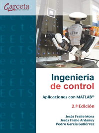 GARCETA, Ingeniería de control (Aplicaciones con MATLAB) - AA.VV.