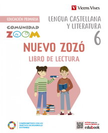 VICENS VIVES Nuevo Zozo 6º de Primaria Lengua Castellana Lecturas, J. Mª Farré - VICENS VIVES