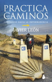 Practica los caminos, Javier León - SIRIO EDITORIAL