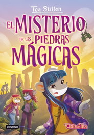 El misterio de las piedras mágicas, Tea Stilton - DESTINO INFANTIL