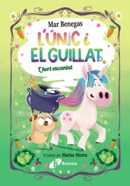 BRUIXOLA, L'Únic y el Guillat, 2. L'hort encantat, Mar Benegas - BRUIXOLA